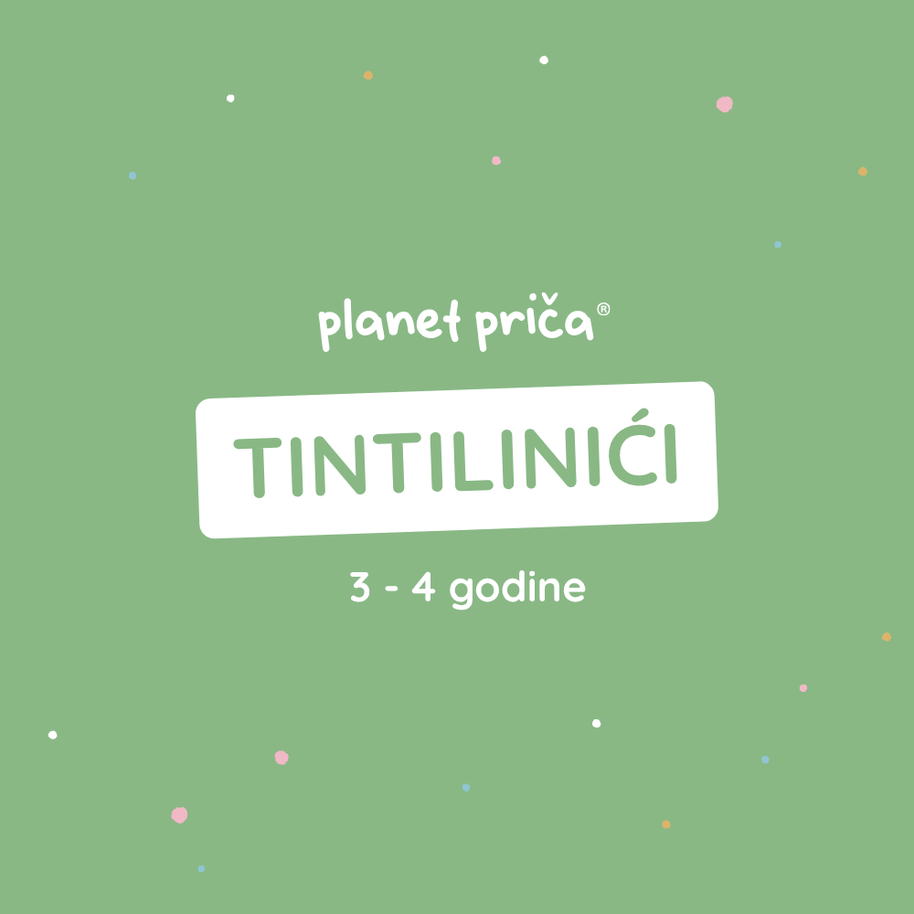 Tintilinići - program za najmlađe 3 i 4 godine_planet priča